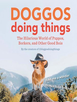 cover image of Doggos Doing Things